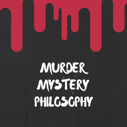 Murder mystery philosophy-3